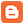Blogger